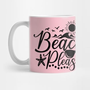 Beach Please 2 Mug